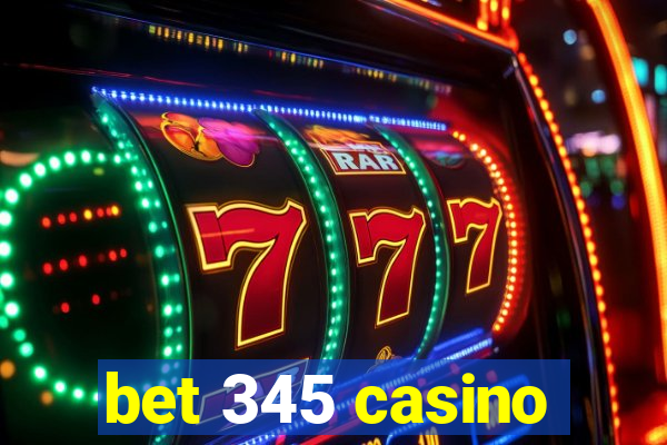 bet 345 casino